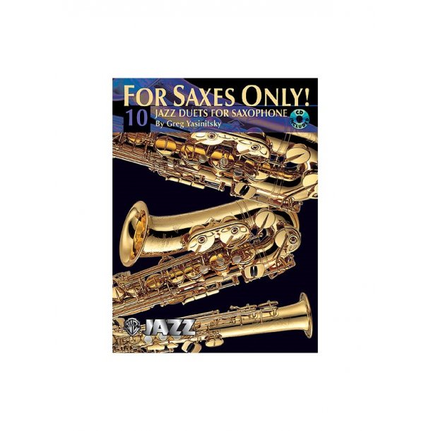 For Saxes Only: 10 Jazz Duets For Saxophone