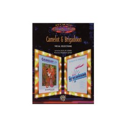 Frederick Loewe: Camelot And Brigadoon - Vocal Selections (PVG)