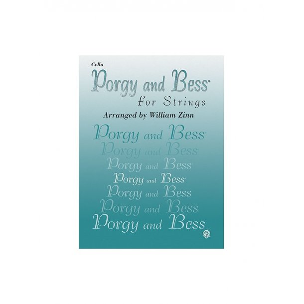 George Gershwin: Porgy And Bess For Strings - Cello Part