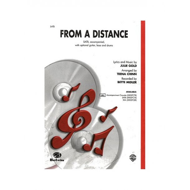 Julie Gold: From A Distance (SATB)