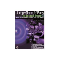 Jungle/Drum 'N' Bass For The Acoustic Drum Set