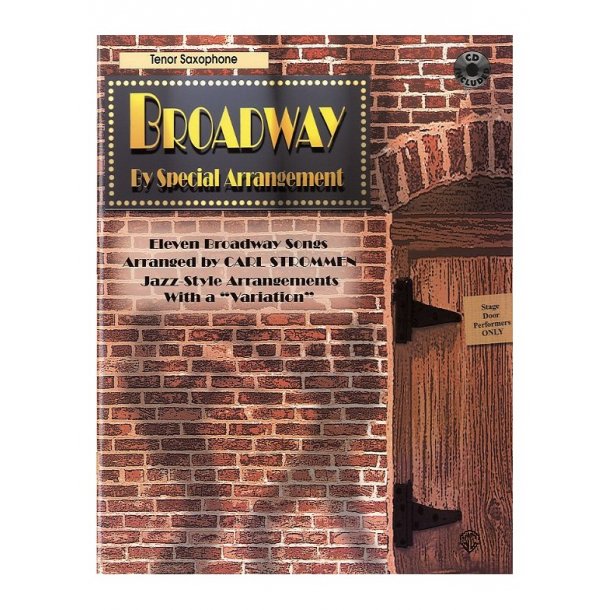 Broadway By Special Arrangement - Tenor Saxophone