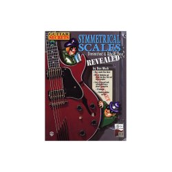 Guitar Secrets: Symmetrical Scales - Diminished And Whole Tone
