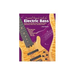 Essential Advanced Scales For Electric Bass