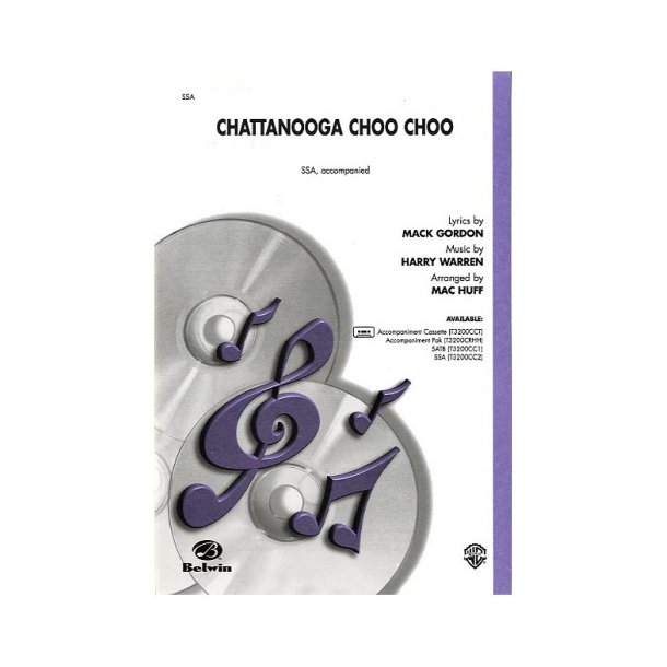 Mack Gordon/Harry Warren: Chattanooga Choo Choo (SSA)