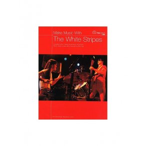 Make Music With: The White Stripes (TAB)