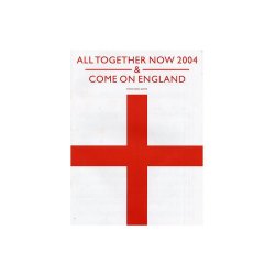 All Together Now 2004 And Come On England