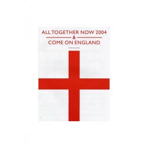 All Together Now 2004 And Come On England