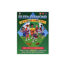 Eileen Diamond: Let's Make Music Fun! The Green Songbook (Book/CD)