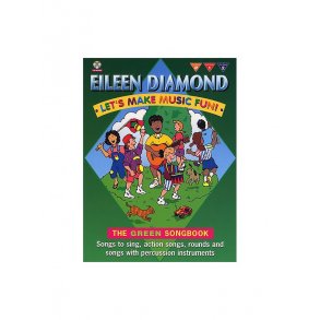 Eileen Diamond: Let's Make Music Fun! The Green Songbook (Book/CD)