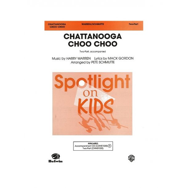 Harry Warren: Chattanooga Choo Choo (2-Part)