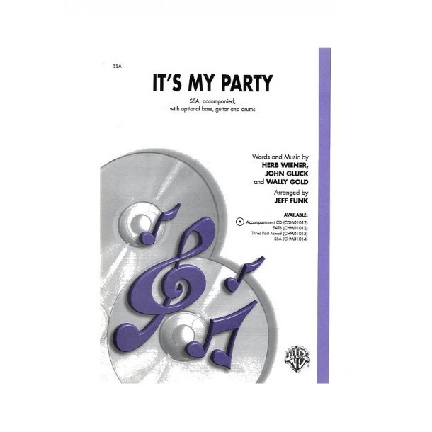Herb Weiner, John Gluck And Wally Gold: It's My Party (SSA)