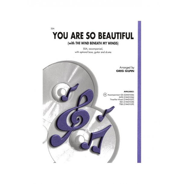 You Are So Beautiful/The Wind Beneath My Wings (SSA)