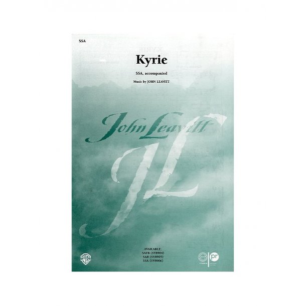 John Leavitt: Kyrie