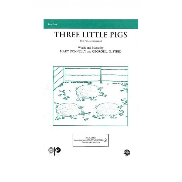 Mary Donnelly/George Strid: Three Little Pigs