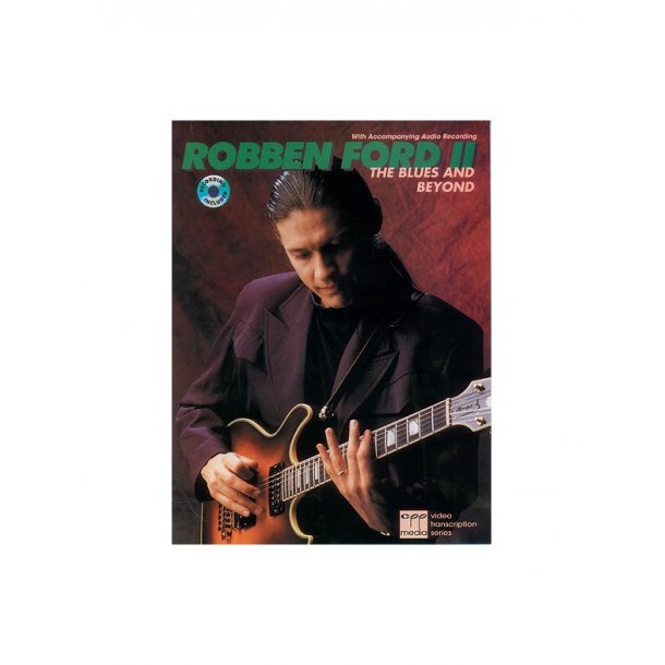 Robben Ford II: The Blues And Beyond