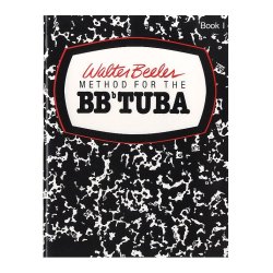 Walter Beeler: Method For The Tuba - Book One