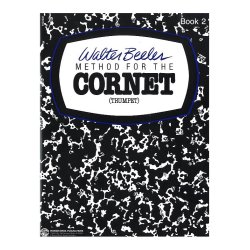 Walter Beeler: Method For The Cornet (Trumpet) - Book Two