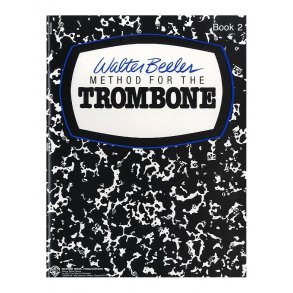 Walter Beeler: Method For The Trombone - Book 2