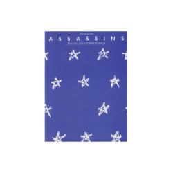Stephen Sondheim: Assassins - Vocal Selections