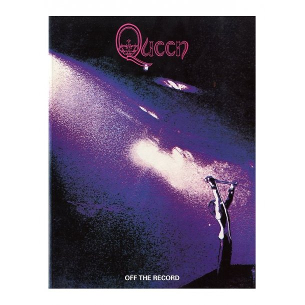 Queen, Off the record