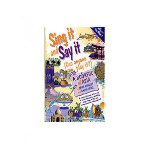 Sing It And Say It (Can Anyone Play It?): A Bookful Of Asia (Cassette)