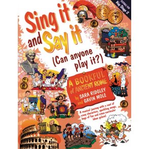 Sing It And Say It (Can Anyone Play It?) - A Bookful Of Ancient Rome