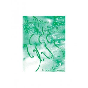 Rick Mooney: Double Stops For Cello