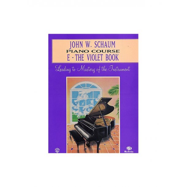 John W Schaum: Piano Course E The Violet Book
