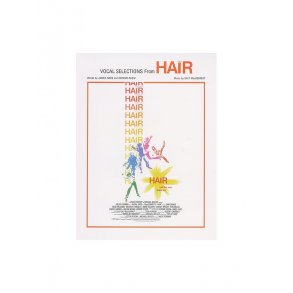 Galt MacDermot: Hair - Vocal Selections