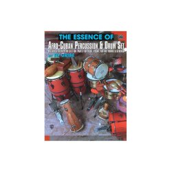 The Essence Of Afro-Cuban Percussion And Drum Set