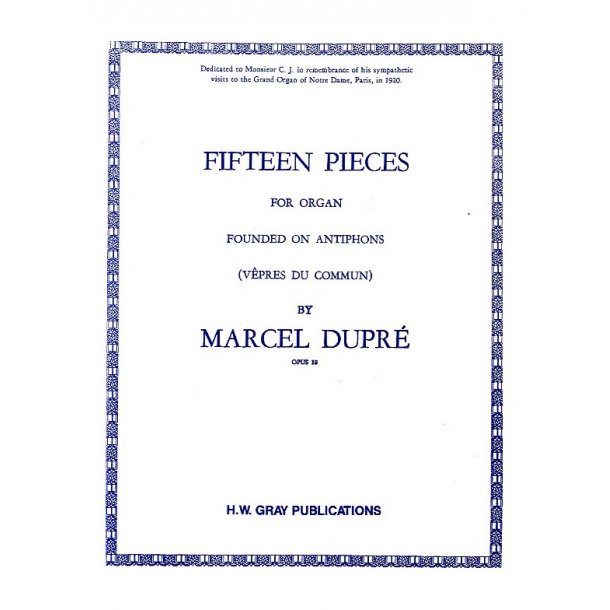 Marcel Dupre: 15 Pieces For Organ (Vepres Du Commun) Op.18
