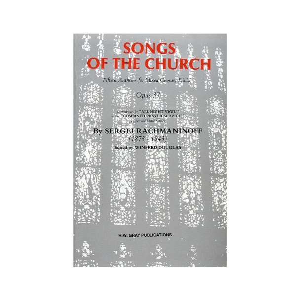 Sergei Rachmaninov: Songs Of The Church - All Night Vigil Op.37 (Vocal Score)