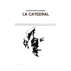 Agustin Barrios-Mangore: La Catedral