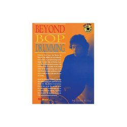 Beyond Bop Drumming