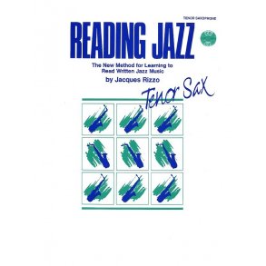 Jacques Rizzo: Reading Jazz - Tenor Saxophone