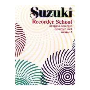 Suzuki Recorder School: Soprano Recorder Part - Volume Two