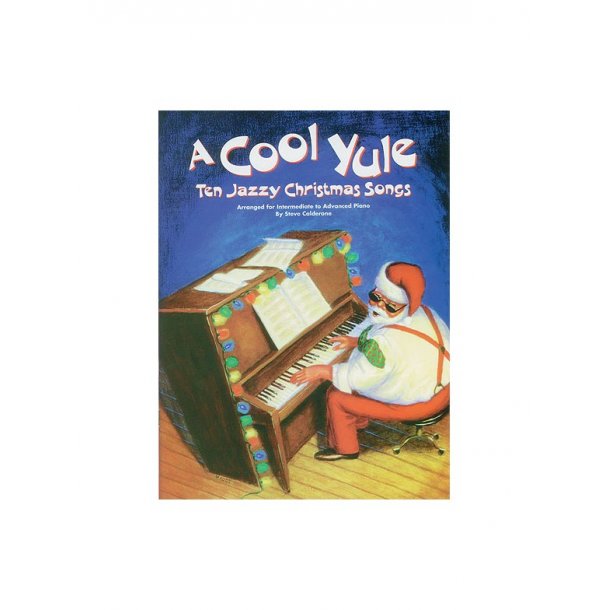 A Cool Yule - Ten Jazzy Christmas Songs