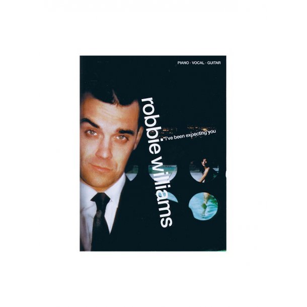 Robbie Williams, Ive Been Expecting You