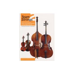 Team Strings 2: Piano Accompaniments And Ensemble Scores