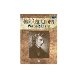 Frederic Chopin: Piano Works (Book/CD)