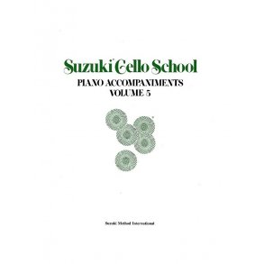 Suzuki Cello School Volume Five - Piano Accompaniment