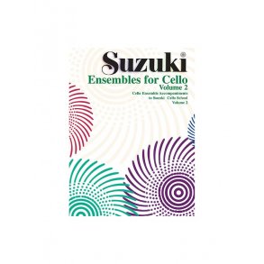 Suzuki Ensembles For Cello: Volume 2