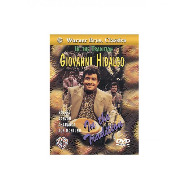 Giovanni Hidalgo: In The Tradition (DVD)