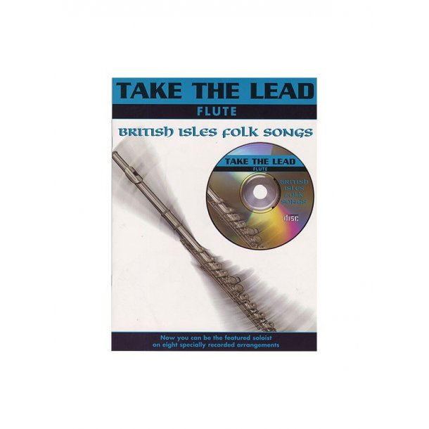 Take The Lead: British Isles Folk Songs (Flute)