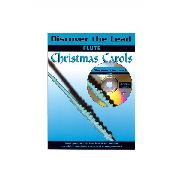Discover The Lead: Christmas Carols For Flute