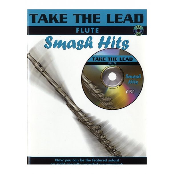 Take The Lead: Smash Hits (Flute)