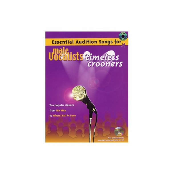 Essential Audition Songs For Male Vocalists: Timeless Crooners