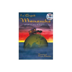 L'Esprit Manouche: P&eacute;riple Au Pays De La Guitare Jazz
