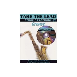 Take The Lead: Grease (Tenor Saxophone)